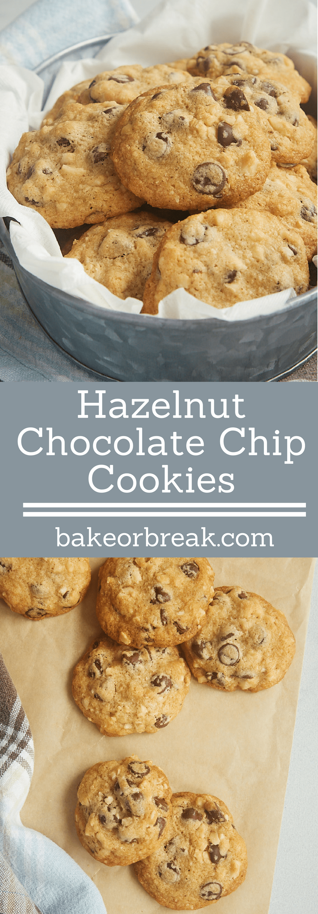Hazelnut Chocolate Chip Cookies Bake or Break